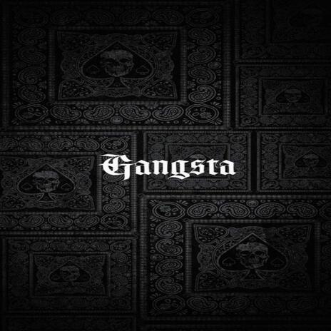 Gangsta | Boomplay Music