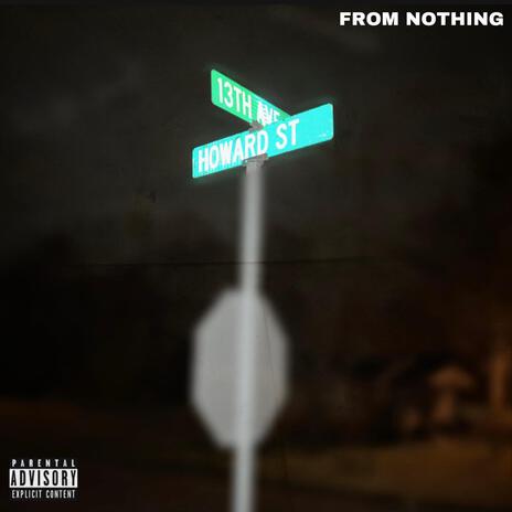 From Nothing | Boomplay Music