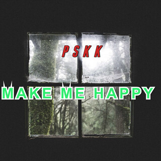 Make Me Happy