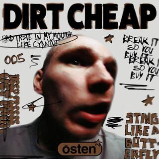 DIRT CHEAP