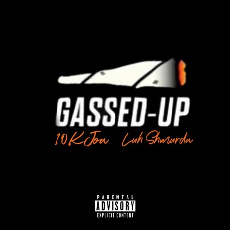 Gassed Up ft. Luh Shmurda | Boomplay Music