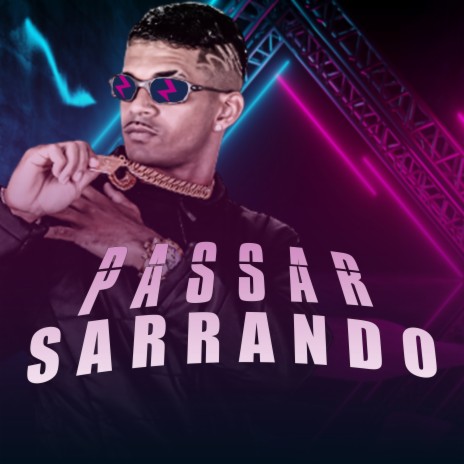 Passar Sarrando (Remix) | Boomplay Music