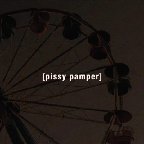 Pissy Pamper