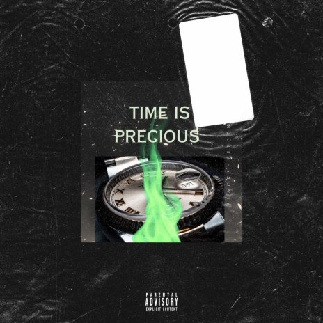 Time Is Precious | Boomplay Music