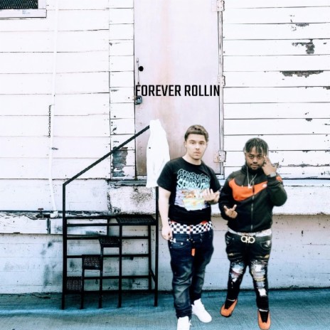 Forever Rollin | Boomplay Music