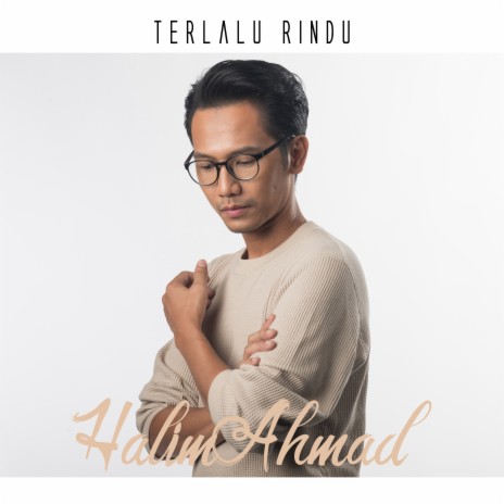 Terlalu Rindu | Boomplay Music