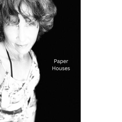 Paper Houses | Boomplay Music