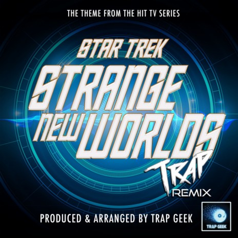 Star Trek Strange New Worlds Main Theme (From Star Trek Strange New Worlds) (Trap Version) | Boomplay Music