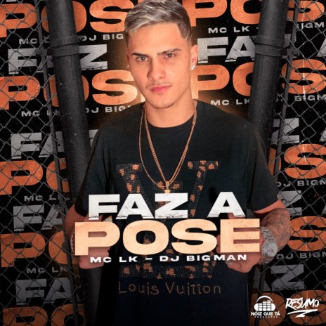 Faz a pose ft. Dj Big Man | Boomplay Music