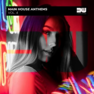 Main House Anthems, Vol. 4