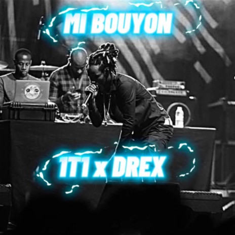 Mi Bouyon ft. Drexi | Boomplay Music