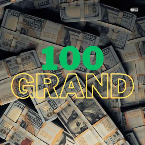 100Grand | Boomplay Music