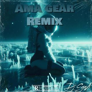 Ama Gear (Gqom Remix)