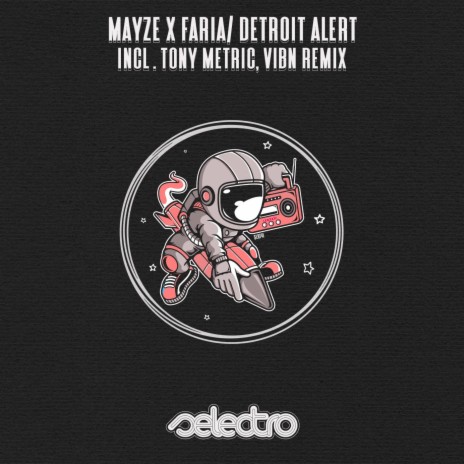 Detroit Alert (Tony Metric, VIBN Remix) | Boomplay Music