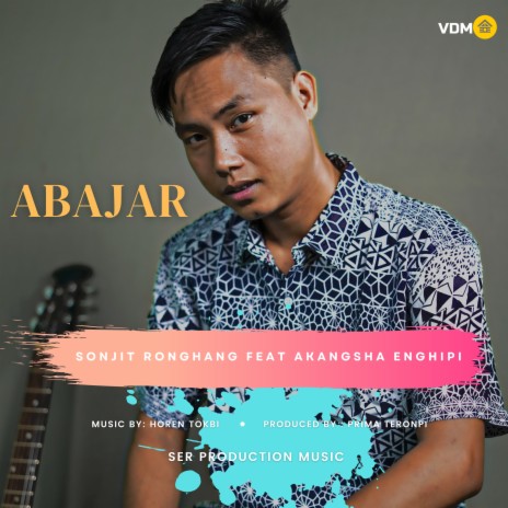 Abajar ft. Akangsha Enghipi | Boomplay Music