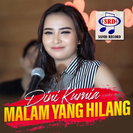 Malam Yang Hilang | Boomplay Music