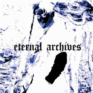 eternal archives