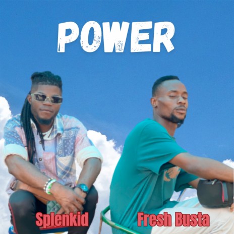 Power ft. Fresh Busta | Boomplay Music