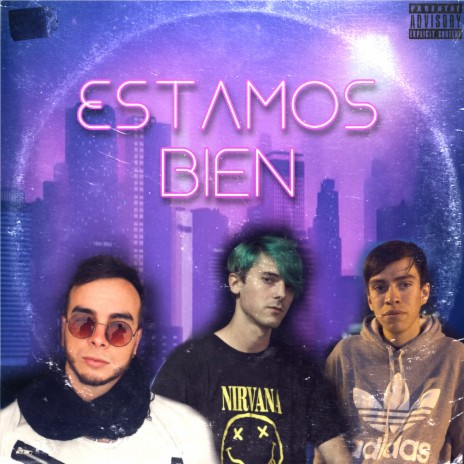 Estamos Bien ft. mexii music & Lil Be | Boomplay Music