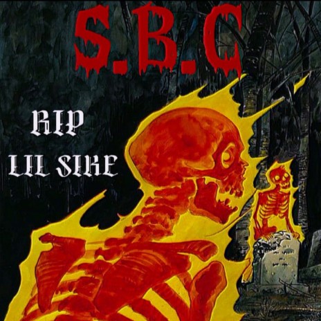 S.B.C ft. LIL $IKE | Boomplay Music