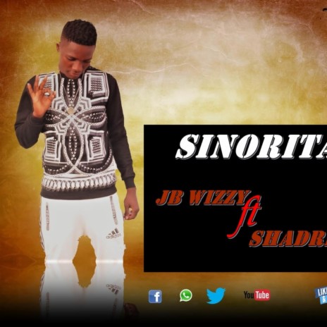 Sinorita ft. Shadriano boy | Boomplay Music