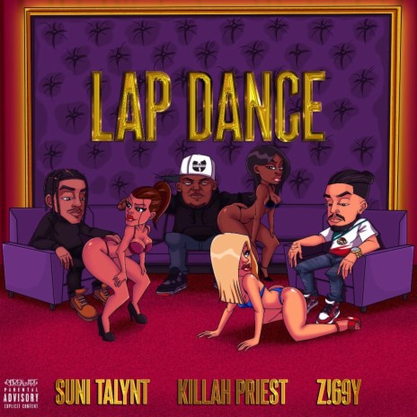 Lap Dance (Single) ft. Suni Talynt & Killah Priest