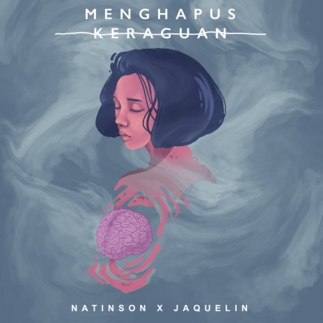 Menghapus Keraguan ft. Jaqlien | Boomplay Music