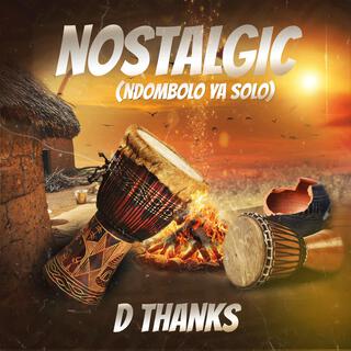 NOSTALGIC (Ndombolo ya solo)