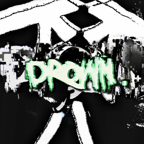 drown . | Boomplay Music