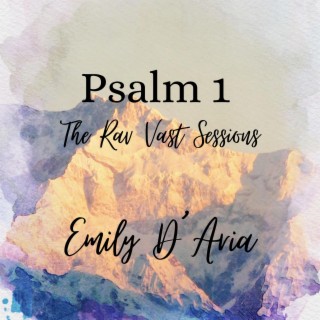 Psalm 1 Rav Vast Sessions