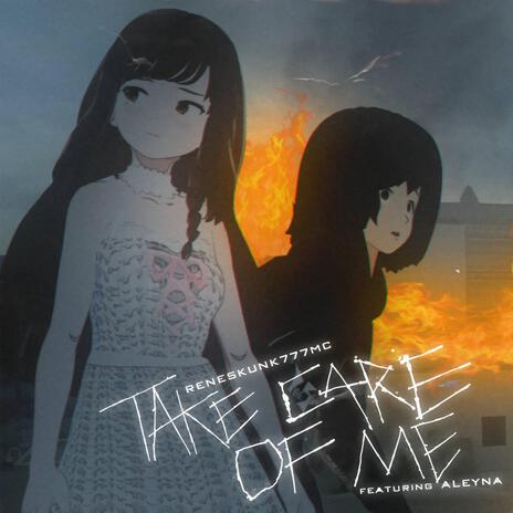 Take Care Of Me ft. Aleyna | Boomplay Music