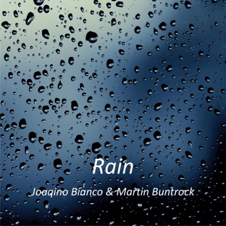Rain (Long Version) ft. Martin Buntrock