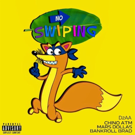 No Swiping ft. Mars Dollas, D2AA & Chino ATM