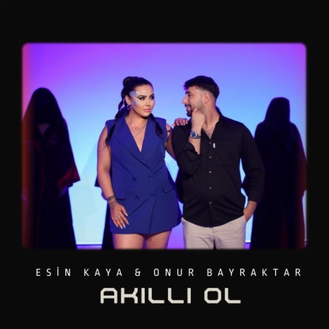 Akıllı Ol ft. Onur Bayraktar | Boomplay Music