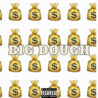 Big Dough