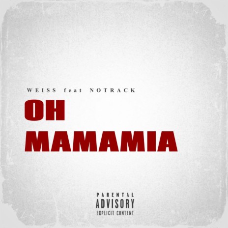Oh mamamia | Boomplay Music