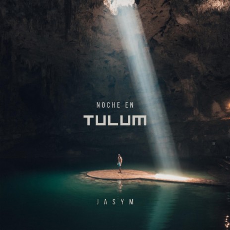 Noche en Tulum | Boomplay Music