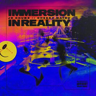 IMMERSION IN REALITY