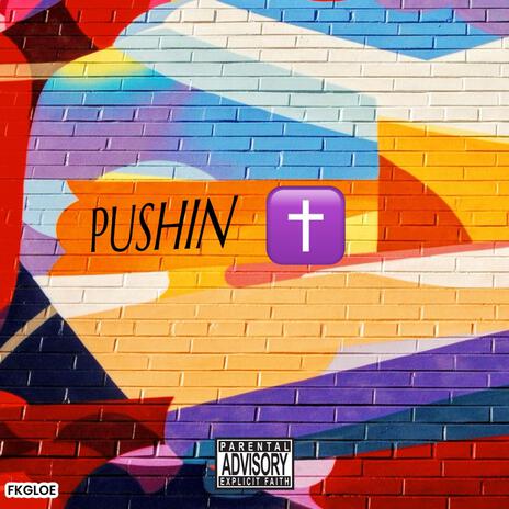 PUSHIN T | Boomplay Music