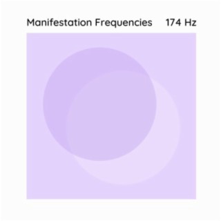 174 Hz for Manifesting
