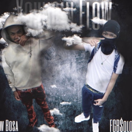 Youngin Flow bae ft. FGB$olo & Bw Bosa | Boomplay Music