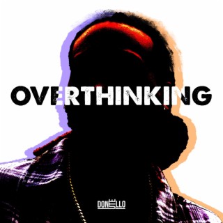 Overthinking (Ooou Aahh) lyrics | Boomplay Music