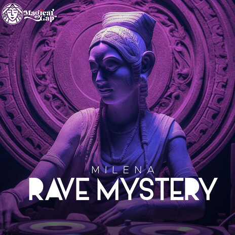 Rave Mystery | Boomplay Music