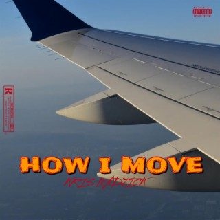 How I Move