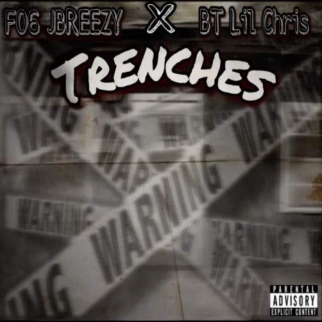 TRENCHES ft. FO6 JBREEZY | Boomplay Music