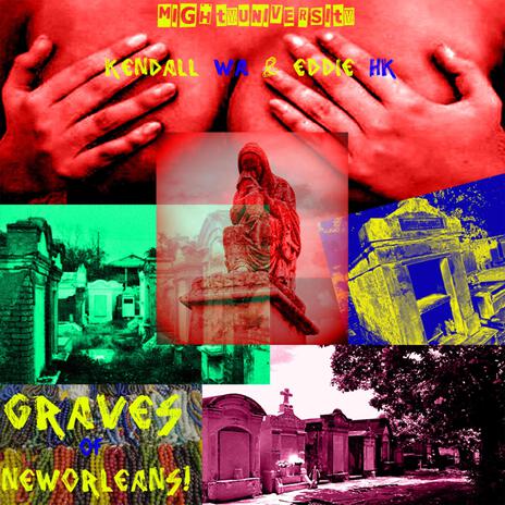 Graves of New Orleans | Boomplay Music