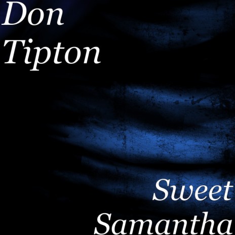 Sweet Samantha | Boomplay Music