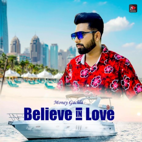 Believe In Love | Boomplay Music