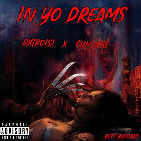 In Yo Dreams ft. Cuh Loss