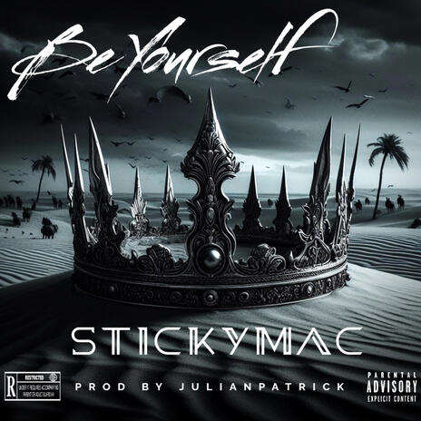 Be Yourself ft. Stickymac